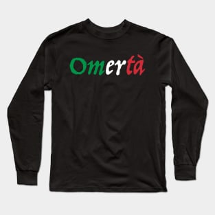 Omerta Italian Flag - A Mulberry Mobsters Long Sleeve T-Shirt